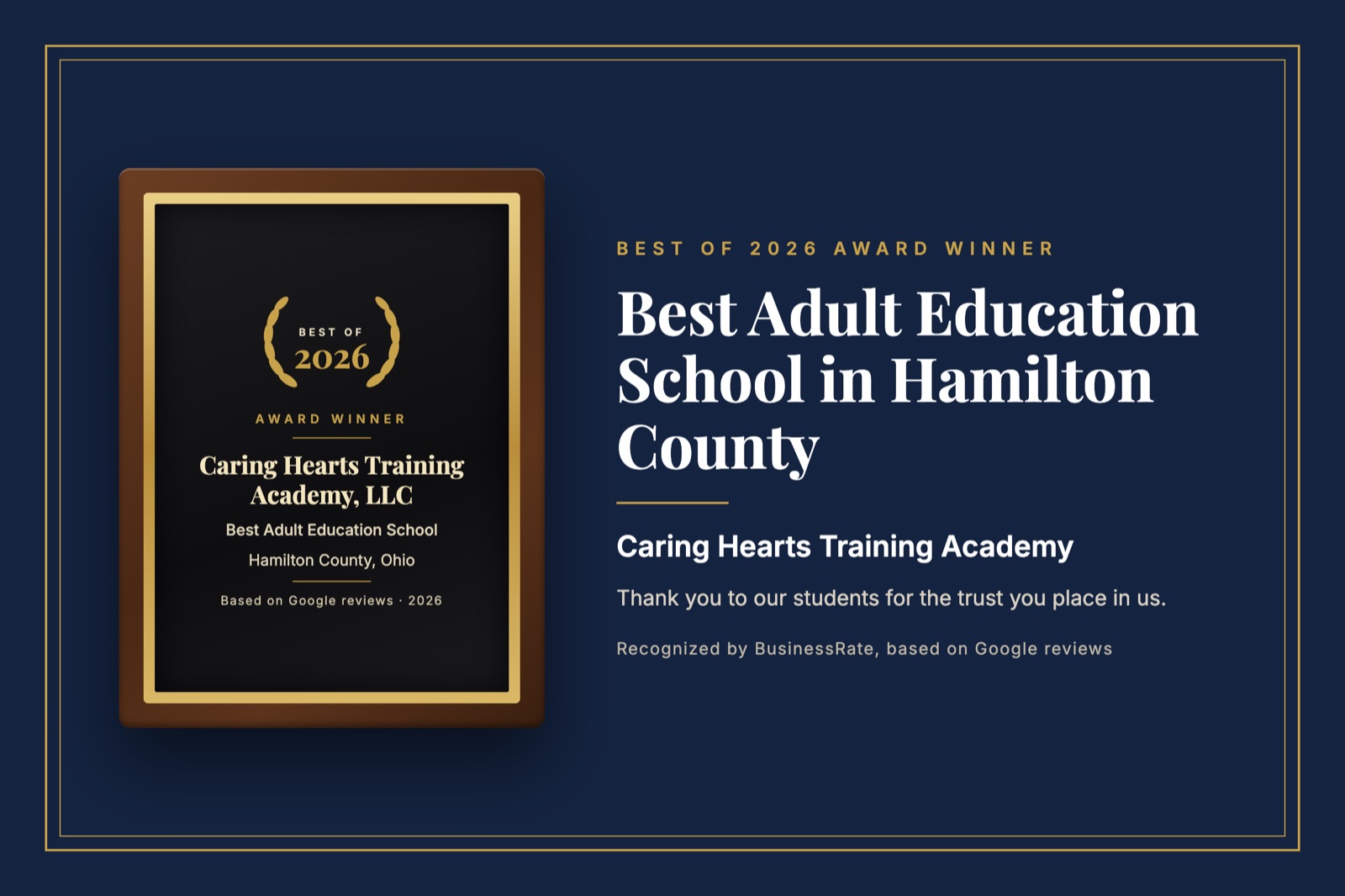 Best of 2026 award plaque: Caring Hearts Training Academy, Best Adult Education School in Hamilton County, Ohio. Recognized by BusinessRate, based on Google reviews.